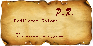 Prácser Roland névjegykártya